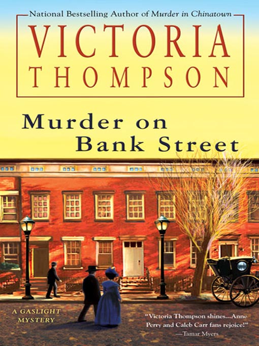 Title details for Murder on Bank Street by Victoria Thompson - Wait list